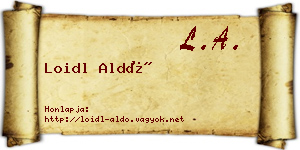 Loidl Aldó névjegykártya